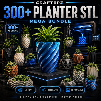 300+ Planter STL Mega Bundle – 3D Printable Plant Pot and Planter Designs | Crafterz