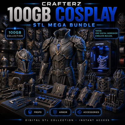 100GB Cosplay STL Mega Bundle – 3D Printable Props, Armor and Costume Accessory Collection | Crafterz